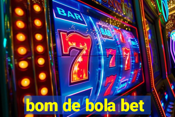 bom de bola bet